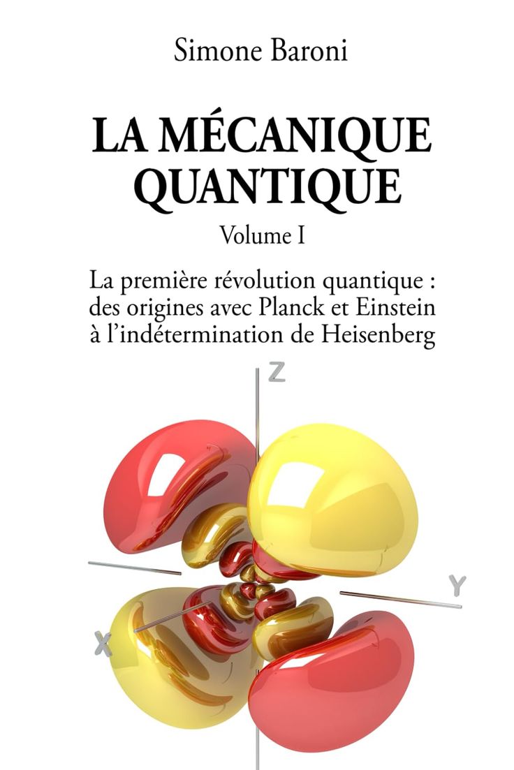 La Mécanique Quantique